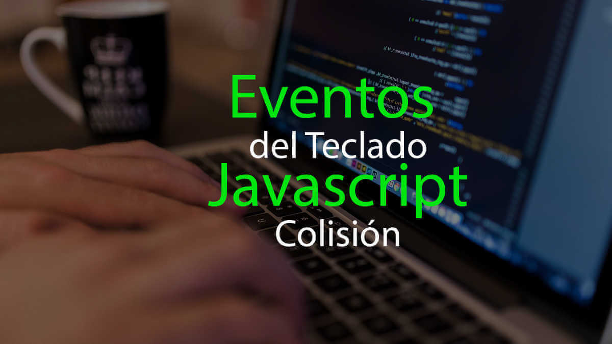 Como realizar eventos del teclado javascript